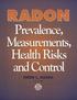 Radon: Prevalence, Measurements, Health Risks and Control. Niren L. Nagda, Editor