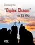 Crossing the. Diplex Chasm. to 85 MHz. Author: Todd Gingrass Cable & Media Solutions
