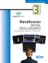 WAVERUNNER OSCILLOSCOPES. WaveRunner DIGITAL OSCILLOSCOPES. Announcing WaveRunner 6000 Series The Dream Scope