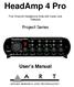 HeadAmp 4 Pro. User s Manual. Project Series. Five Channel Headphone Amp with Listen and Talkback