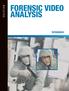 SOLUTION. Forensic Video Analysis