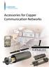As early as 1974, when fiber optic technology was still in its infancy, Corning was working with Europe s leading Public Telecommunications