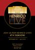 HENRICO JOIN US FOR HENRICO LIVE S 4TH SEASON! SEPTEMBER MAY E. Nine Mile Road Henrico, VA henricolive.com