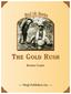 THE GOLD RUSH. Rennay Craats. Weigl Publishers Inc.
