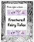Once upon a time... Fractured Fairy Tales
