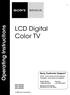 LCD Digital Color TV. Operating Instructions. Sony Customer Support KDL-52VE5 KDL-46VE5 KDL-40VE5