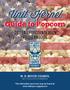 Unit Kernel. Guide to Popcorn Fall Popcorn Season Program Guide W. D. BOYCE COUNCIL BOY SCOUTS OF AMERICA