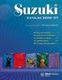 Catalog Featuring an Introduction to The Suzuki Method. History of The Suzuki Method...2. Special Features of The Suzuki Method...