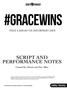 SCRIPT AND PERFORMANCE NOTES
