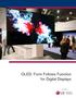 OLED: Form Follows Function for Digital Displays. Presented by: