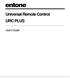 Universal Remote Control URC PLUS. User s Guide