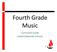 Fourth Grade Music. Curriculum Guide Iredell-Statesville Schools