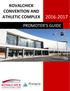 KOVALCHICK CONVENTION AND ATHLETIC COMPLEX PROMOTER S GUIDE