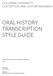 ORAL HISTORY TRANSCRIPTION STYLE GUIDE