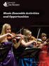 Music Ensemble Activities and Opportunities