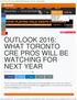 OUTLOOK 2016: WHAT TORONTO CRE PROS WILL BE WATCHING FOR NEXT YEAR