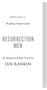 Reading Group Guide RESURRECTION MEN. An Inspector Rebus Novel by. Ian Rankin