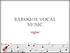 Baroque Vocal Music. Higher. Written by I. Horning King's Park Secondary School