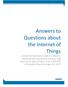 Answers to Questions about the Internet of Things