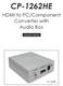 CP-1262HE. HDMI to PC/Component Converter with Audio Box. Operation Manual CP-1262HE