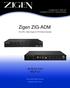 Zigen ZIG-ADM. 4K UHD+ Dolby Digital & DTS Stereo Decoder. 4K 60 Hz 4:4:4 HDCP 2.2 ZigNet, Full Web Interface and System Diagnostics