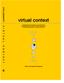 virtual context STELLINGWERFF V I R T U A L C O N T E X T Marnix Constantijn Stellingwerff