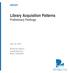 Library Acquisition Patterns Preliminary Findings