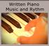 Written Piano Music and Rhythm