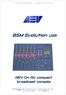 BSM Evolution USB - Compact ON AIR console. BSM Evolution USB. AEV On Air compact broadcast console