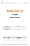 Make technology more simple, Make life more intelligent. Firefly-PX3-SE. Product. Specifications. Version Date Updated content