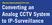 Barnas International Pvt Ltd Converting an Analog CCTV System to IP-Surveillance