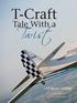 T-Craft. Tw i st. Tale With a. LSA meets vintage. by Budd Davisson 8 JUNE photos tyson rininger