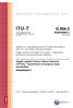 ITU-T. G Amendment 2 (03/2006) Gigabit-capable Passive Optical Networks (G-PON): Transmission convergence layer specification Amendment 2