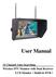 User Manual. 32 Channel Auto Searching Wireless FPV Monitor with Dual Receiver LCD Monitor(Build-in DVR)