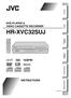 HR-XVC32SUJ DVD PLAYER & VIDEO CASSETTE RECORDER INSTRUCTIONS. Introduction. Preparation. Operations on. VCR Deck. Operations on.
