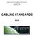 CABLING STANDARDS FOR