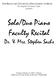 Solo/Duo Piano Faculty Recital Dr. & Mrs. Stephen Sachs