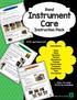 Instrument Care. Band. Instruction Pack. Print and hand out! Instruments: