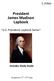 President James Madison Lapbook