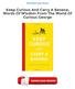Keep Curious And Carry A Banana: Words Of Wisdom From The World Of Curious George PDF