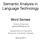 Semantic Analysis in Language Technology