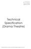Technical Specification (Drama Theatre)