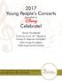 2017 Young People s Concerts: Celebrate!