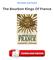 The Bourbon Kings Of France PDF