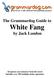 The Grammardog Guide to White Fang. by Jack London. All quizzes use sentences from the novel. Includes over 250 multiple choice questions.