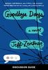 ABOUT GOODBYE DAYS ABOUT THE AUTHOR. What if you could spend one last day with someone you lost?