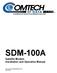 SDM-100A. Satellite Modem Installation and Operation Manual. Part Number MN/SDM100A.IOM Revision 0