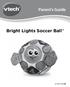 Parent s Guide Bright Lights Soccer Ball