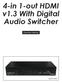 4-in 1-out HDMI v1.3 With Digital Audio Switcher