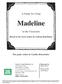 A Guide for Using. Madeline. in the Classroom. Based on the novel written by Ludwig Bemelmans. This guide written by Cynthia Holzschuher